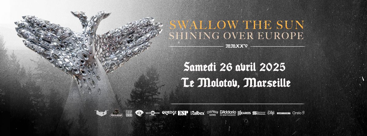 SWALLOW THE SUN [Doom \/ Melodic Death Metal | FI] + GUEST \u2022 Le Molotov, Marseille