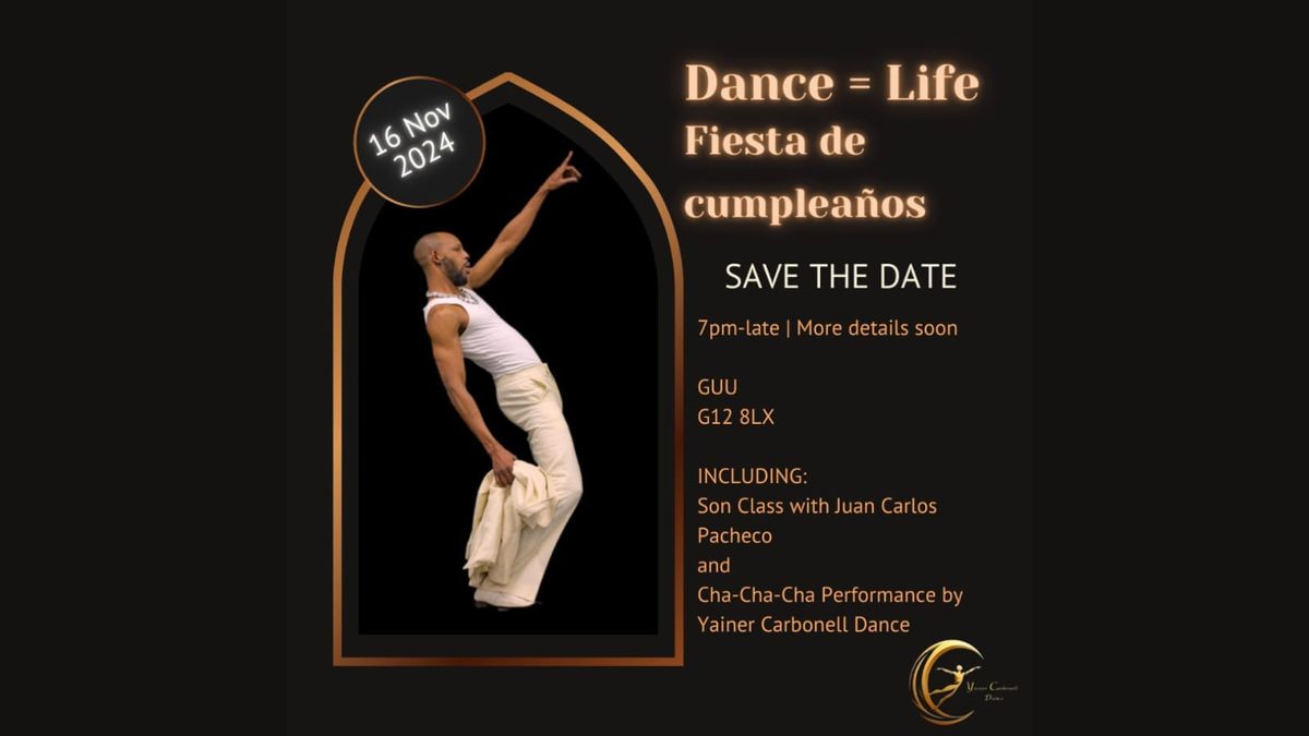 Dance = Life Fiesta de Cumplea\u00f1os 