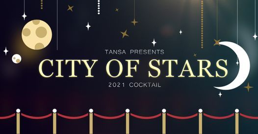 TANSA Cocktail 2021: City of Stars