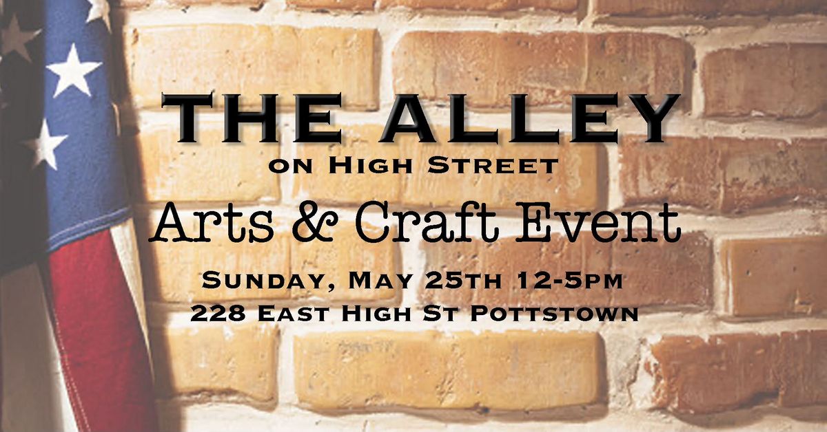 The Alley Arts & Craft May Event