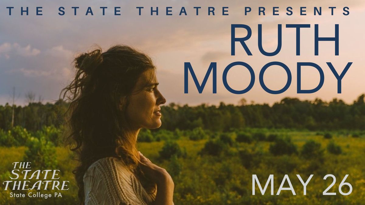Ruth Moody | State College, PA