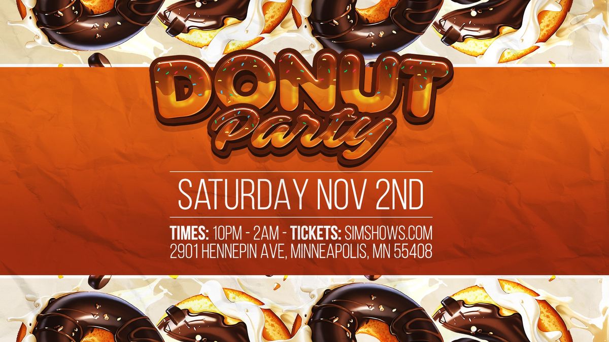 SIMShows Presents: \ud83c\udf69 Donut Party \ud83c\udf69 at The Vault feat. DAVID BLK