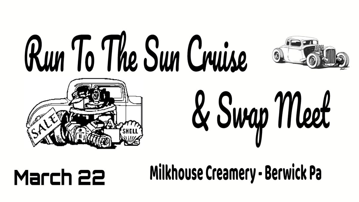 Run To The Sun Cruise and Swap Meet 