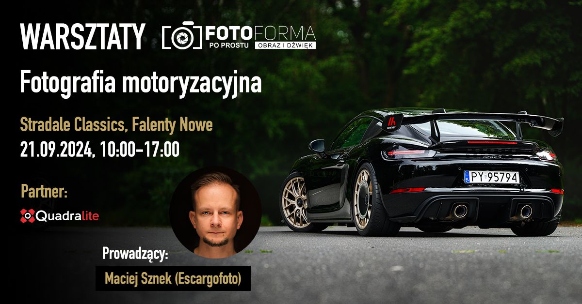 Warsztaty fotografii motoryzacyjnej z Maciejem Sznekiem (Escargofoto) - 21.09.2024