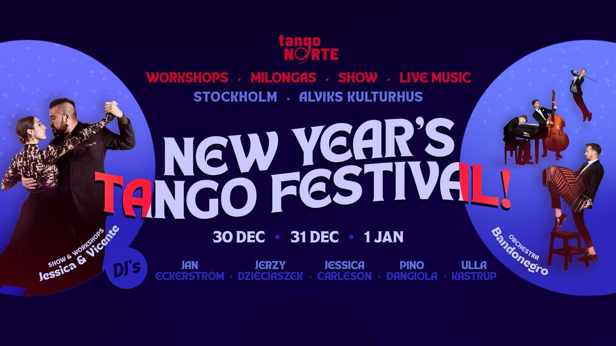 New Year's Tango Festival \/ Ny\u00e5rsfestivalen 2024, Stockholm