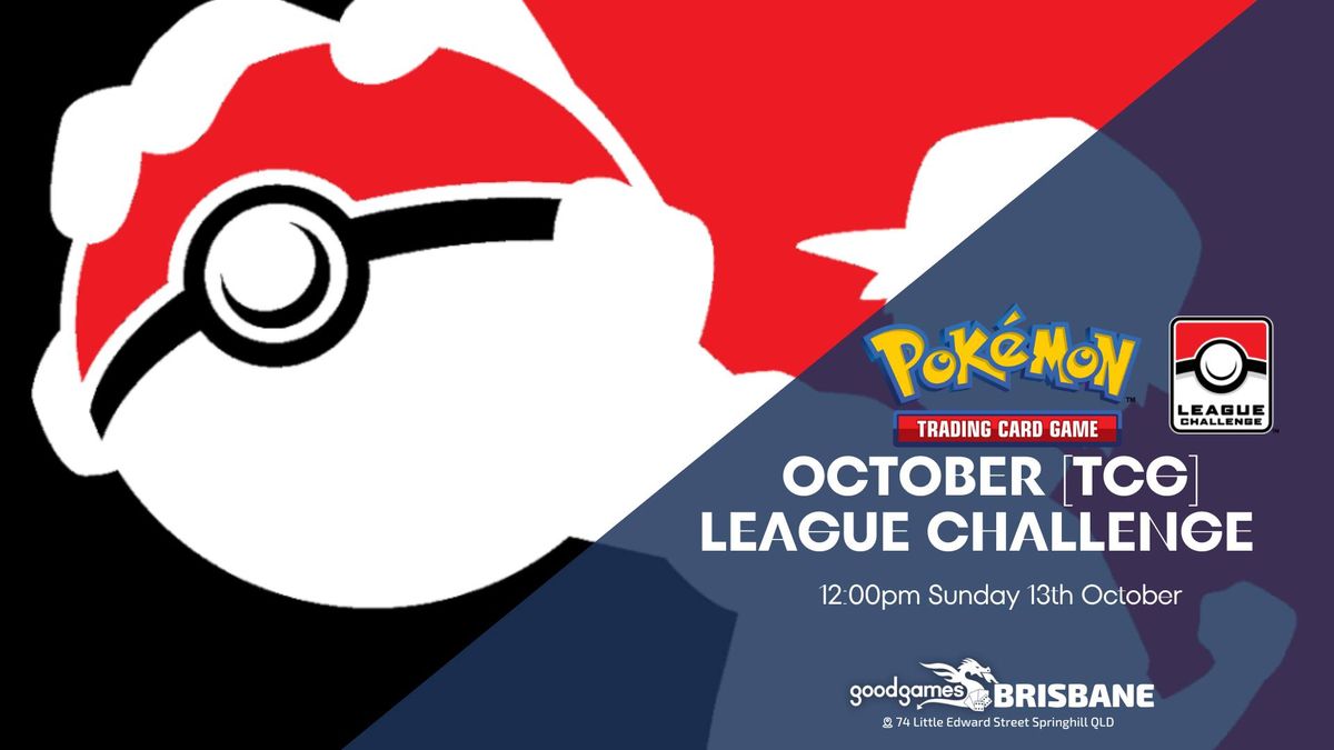 Pok\u00e9mon TCG [October] League Challenge!