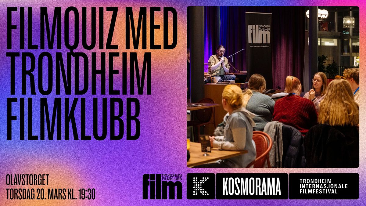 Filmquiz med Trondheim Filmklubb p\u00e5 Olavstorget