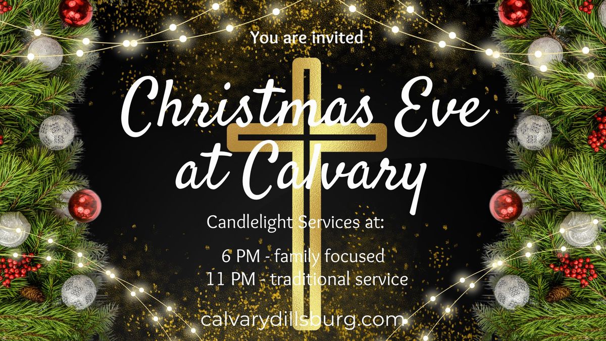 Christmas Eve at Calvary Methodist Church - Dillsburg, PA