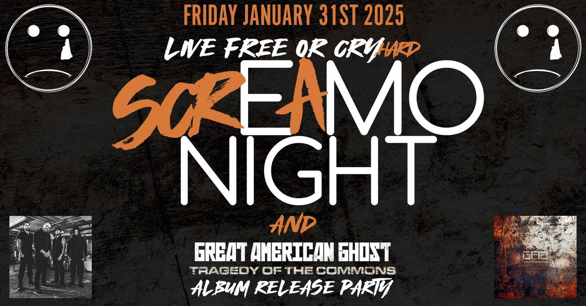 scrEaMO NIGHT + Official Great American Ghost CD Release Party!