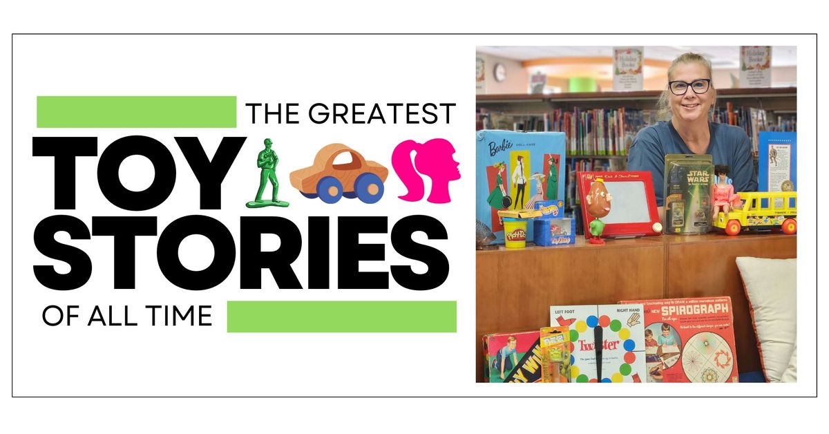 The Greatest Toy Stories of All Time