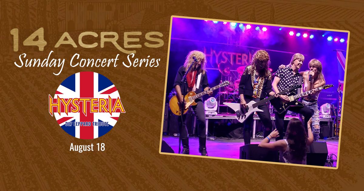 Hysteria [Def Leppard tribute] at 14 Acres Vineyard & Winery