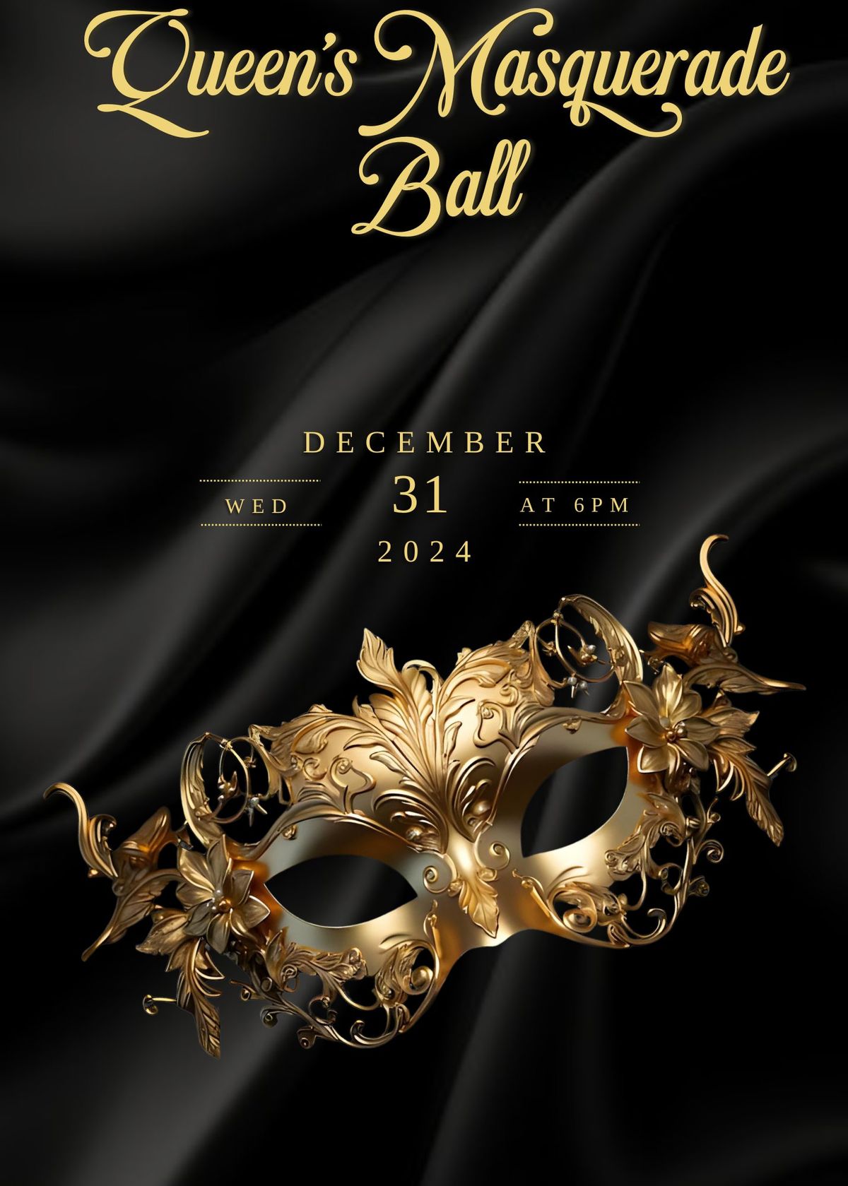 Queen's Masquerade Ball  New Year's Eve Ball!