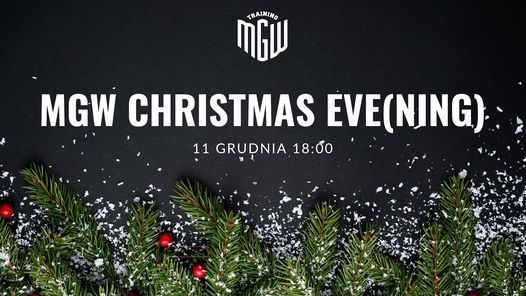 MGW Christmas Eve(ning) 2021