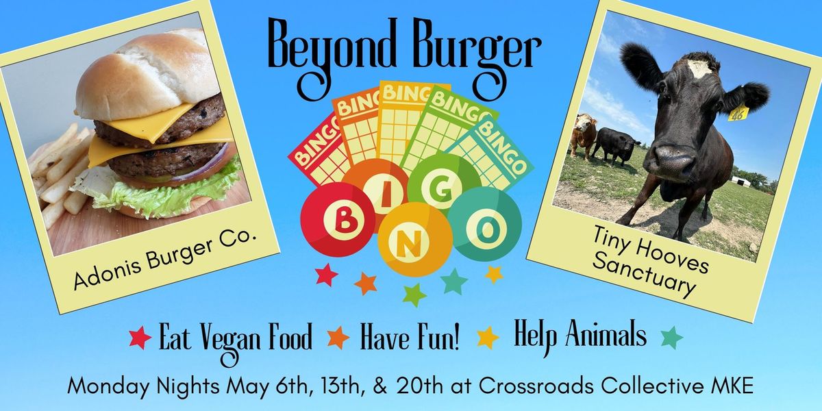 Beyond Burger Bingo - May 20th