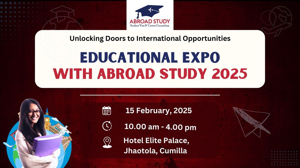 Educational Expo With Abroad Study- 2025