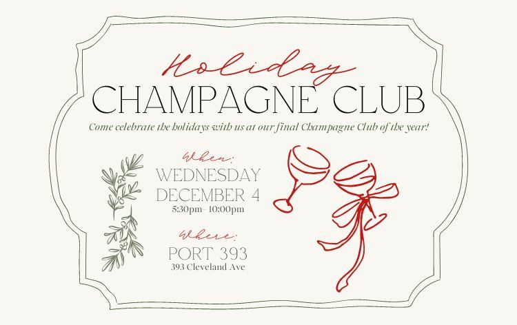 Holiday Champagne Club