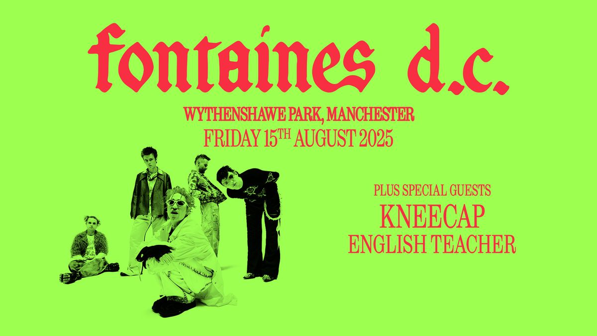 Live From Wythenshawe Park Presents Fontaines D.C.