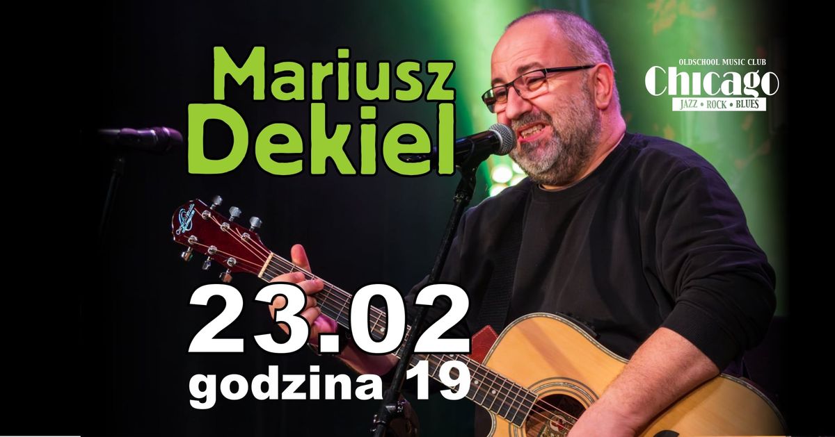 Mariusz Dekiel - koncert