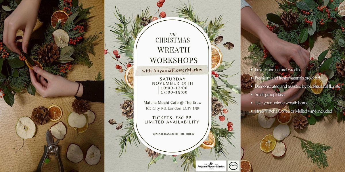 The Christmas Wreath Workships - with Aoyama Flower Market