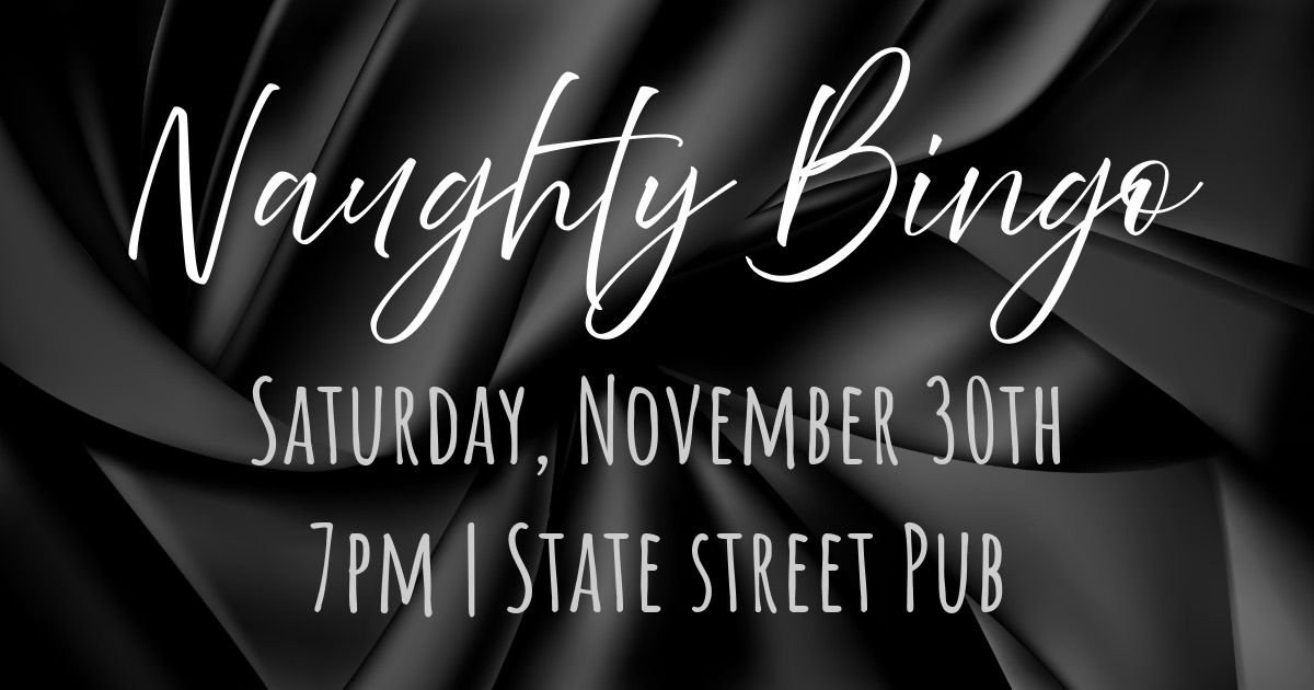 Naughty Bingo at State Street Pub