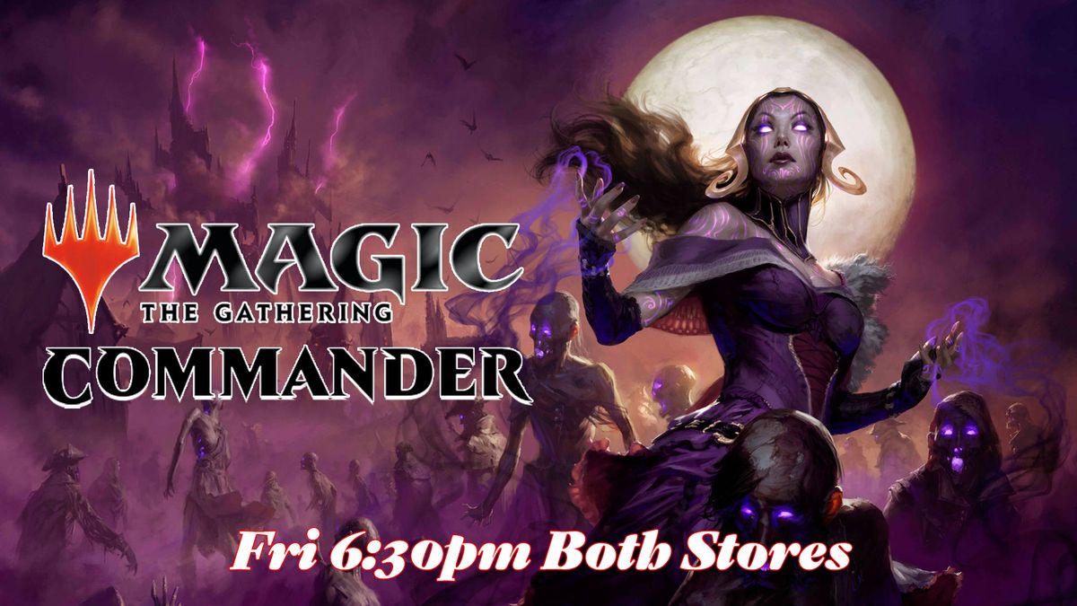 Friday Night Magic - Commander