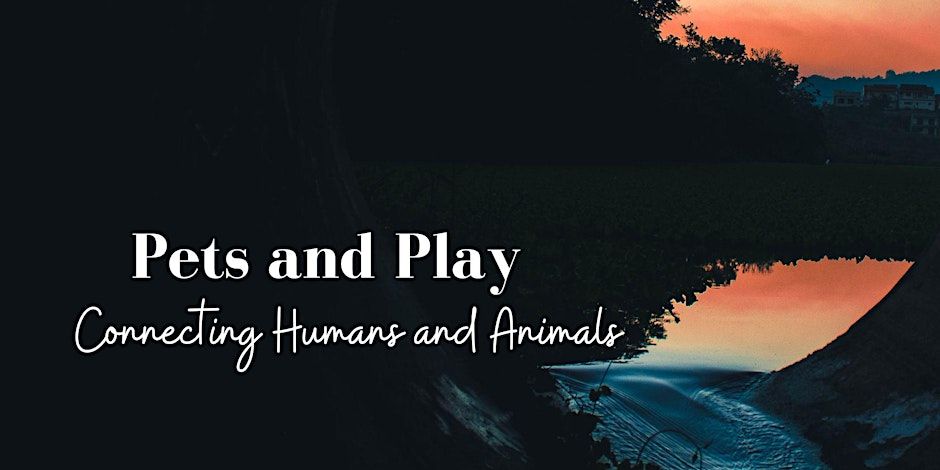 Pets and Play: 2 Days of Workshops