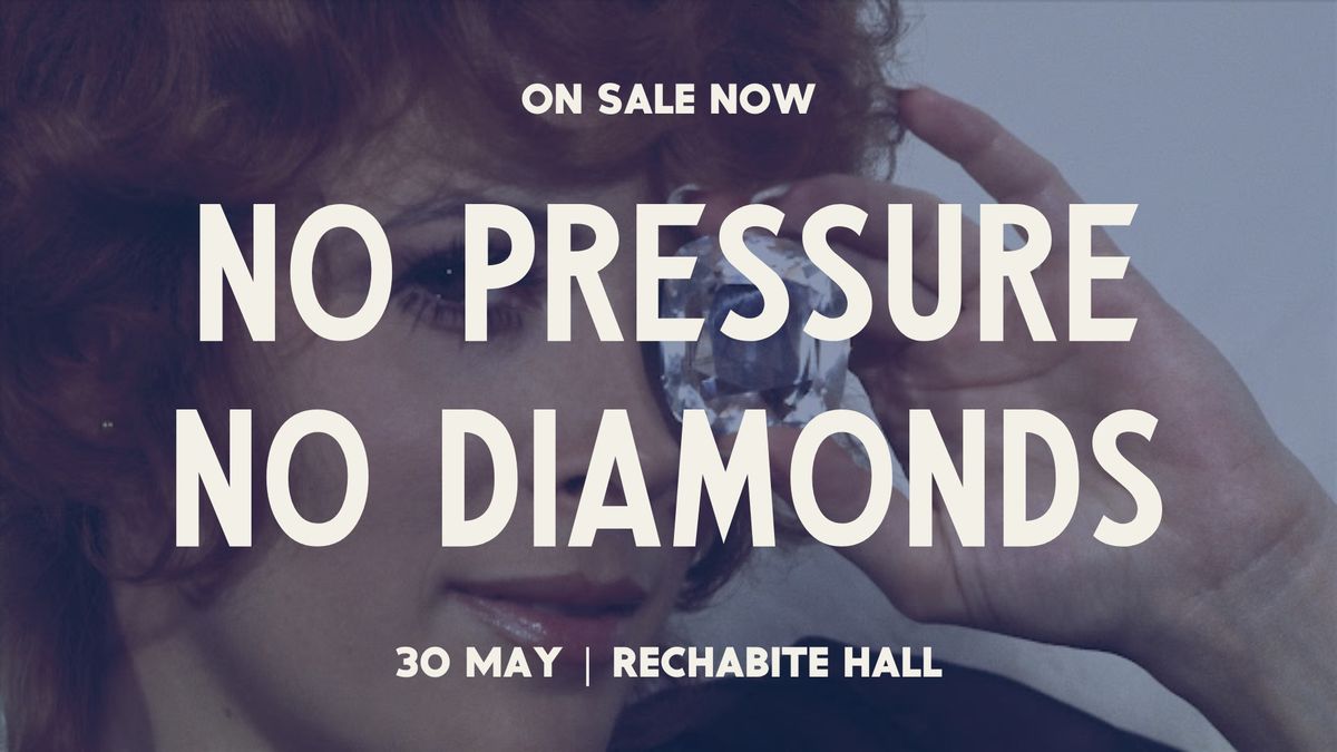 Barefaced Stories | 30 May | No Pressure No Diamonds