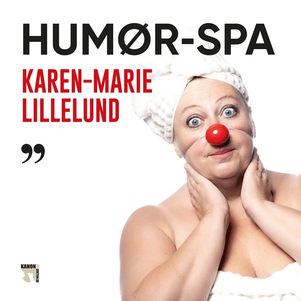 Karen-Marie Lillelund - Hum\u00f8r-Spa \/\/ Pavillonen