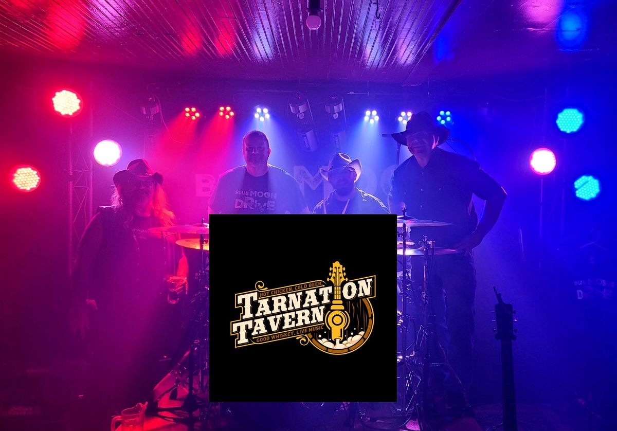 Blue Moon Drive @ Tarnation Tavern