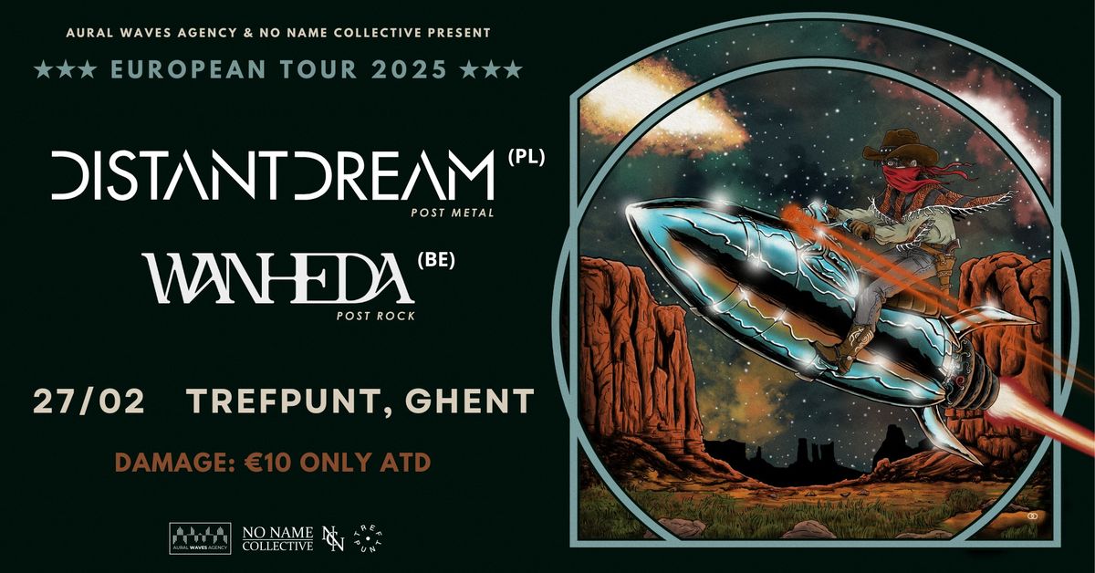 NNC: Distant Dream (PL) + Wanheda (BE) | Trefpunt, Gent