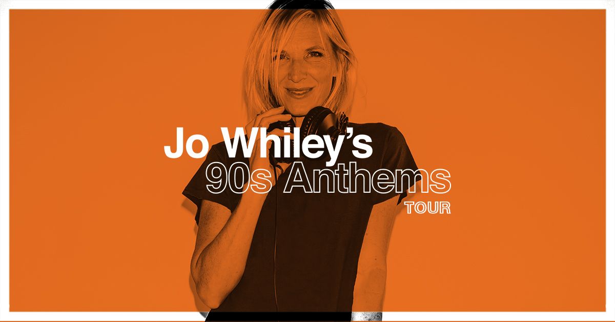 Jo Whiley's 90's Anthems - Cliffs Pavilion - Southend 