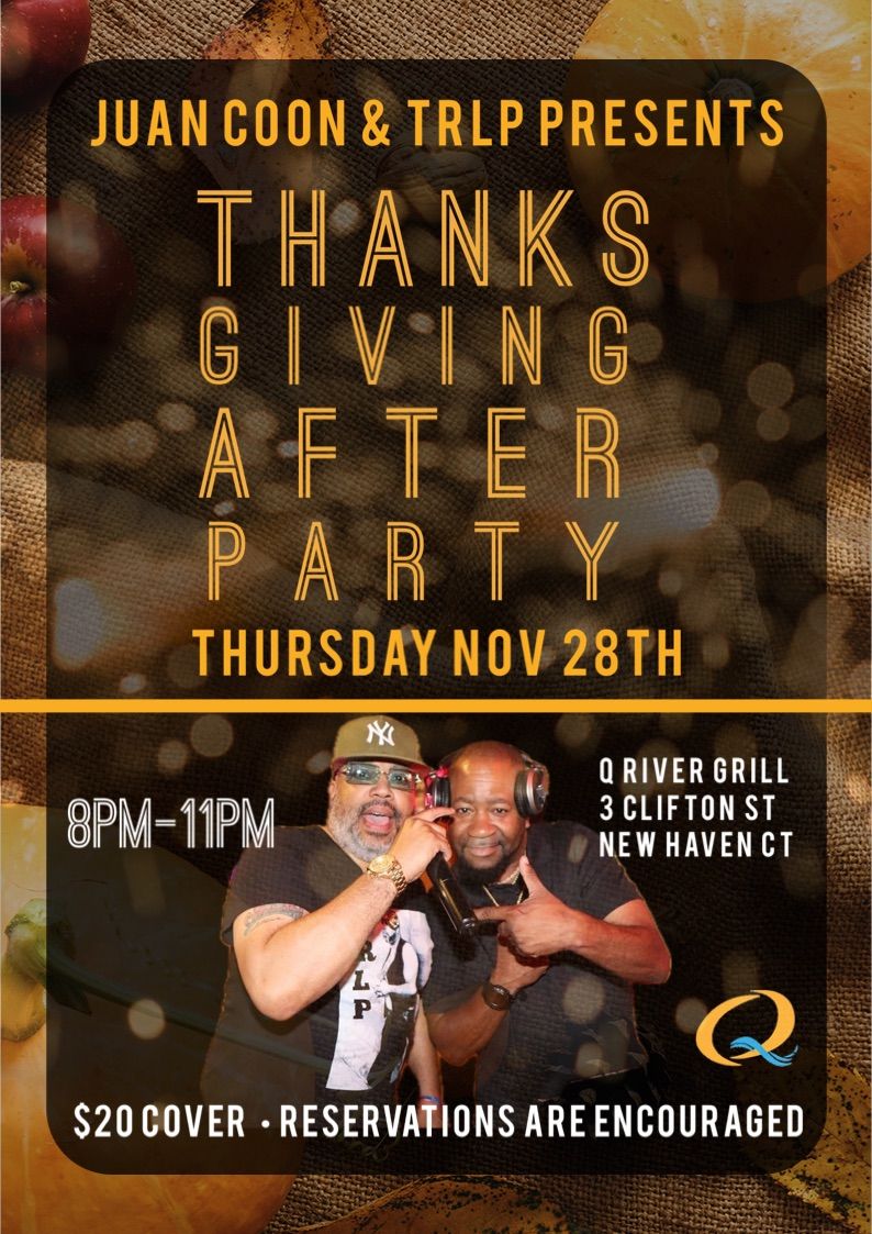 Juan Coon & TRLP presents: Thanksgiving After Party