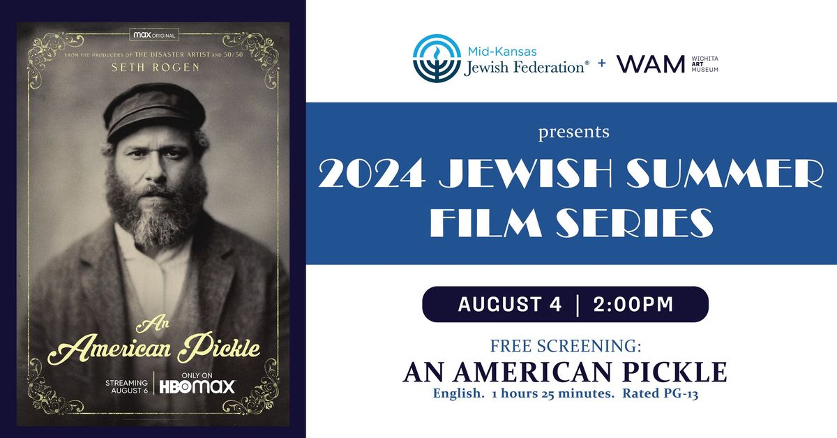 2024 Jewish Summer Film Series: An American Pickle