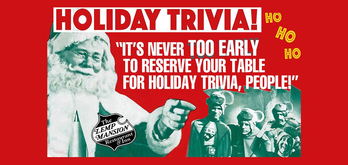 Holiday Trivia at the Lemp Mansion