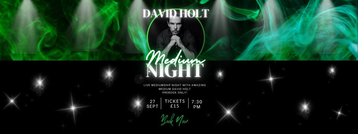 Special Mediumship Night With David Holt