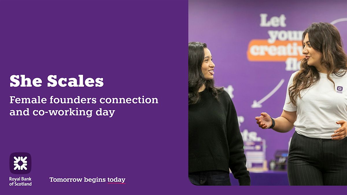 She Scales - Female Founders Connection and Co-Working Day