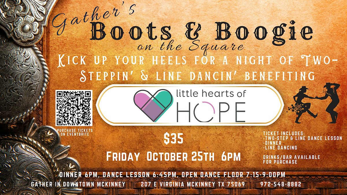 Gather's Boots and Boogie on the Square! Benefiting Little Hearts of Hope!