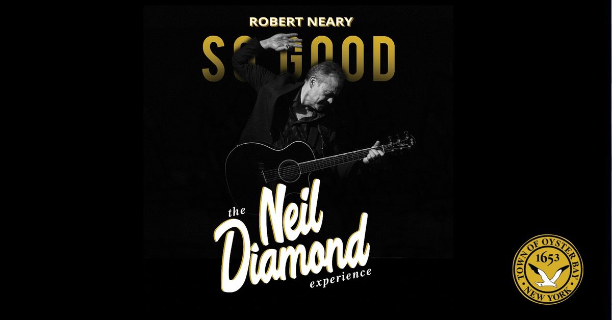 Music Under The Stars: So Good! The Neil Diamond Experience