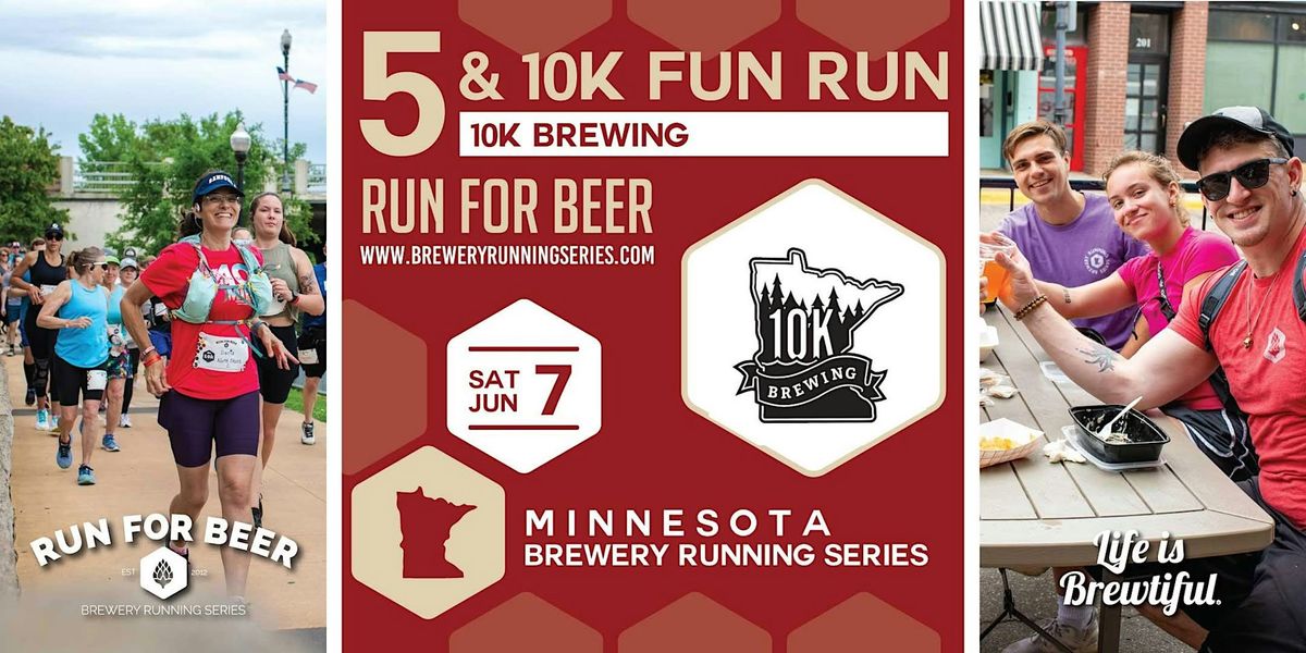 5k and 10k Beer Run x 10k Brewing | 2025 MN Brewery Running Series