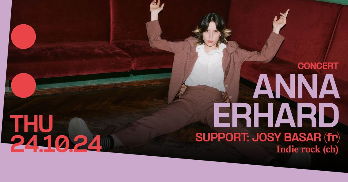 Concert: Anna Erhard + support: Josy Basar