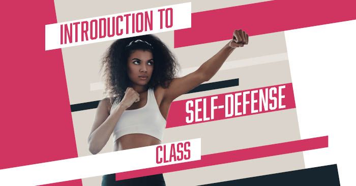 Introduction to Self Defense Class