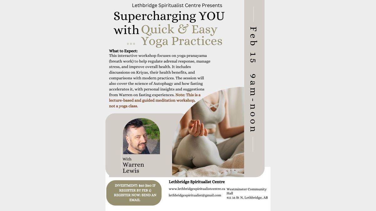 Supercharging YOU with Quick & Easy Yoga Practices Workshop