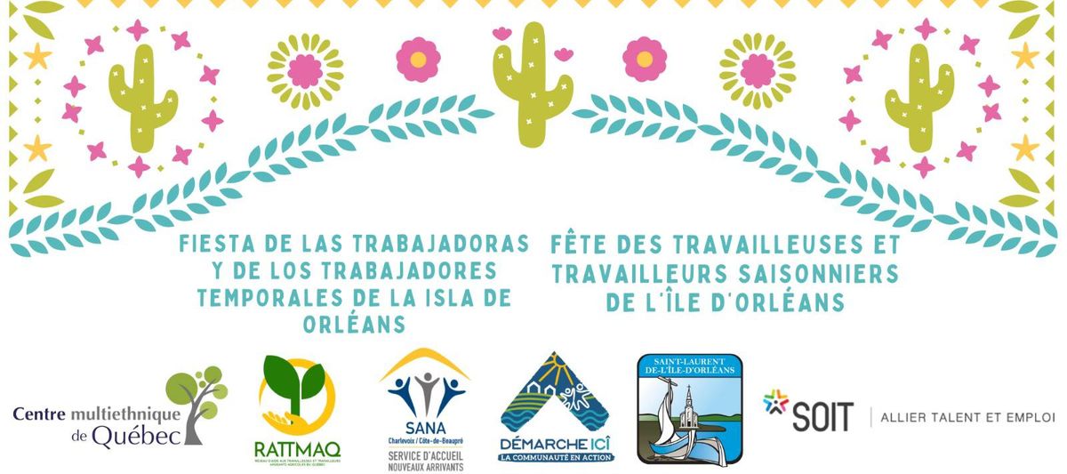 Fiesta de las trabajadoras y trabajadores temporales de la Isla de Orleans