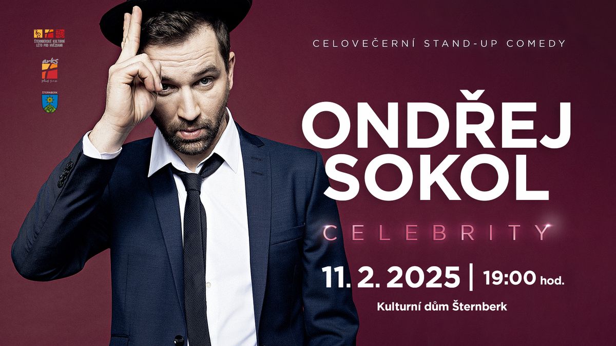 CELEBRITY - celove\u010dern\u00ed stand-up comedy Ond\u0159eje Sokola 