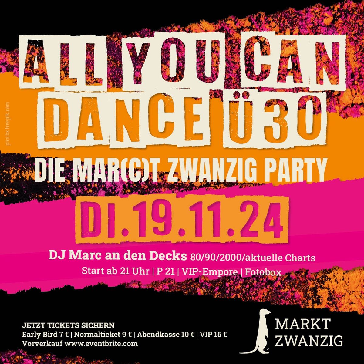 ALL YOU CAN DANCE - Die Mar(c)t Zwanzig Party 