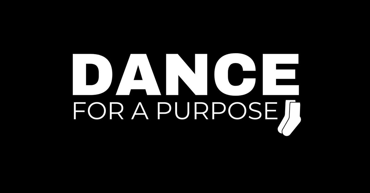 DANCE - For a Purpose