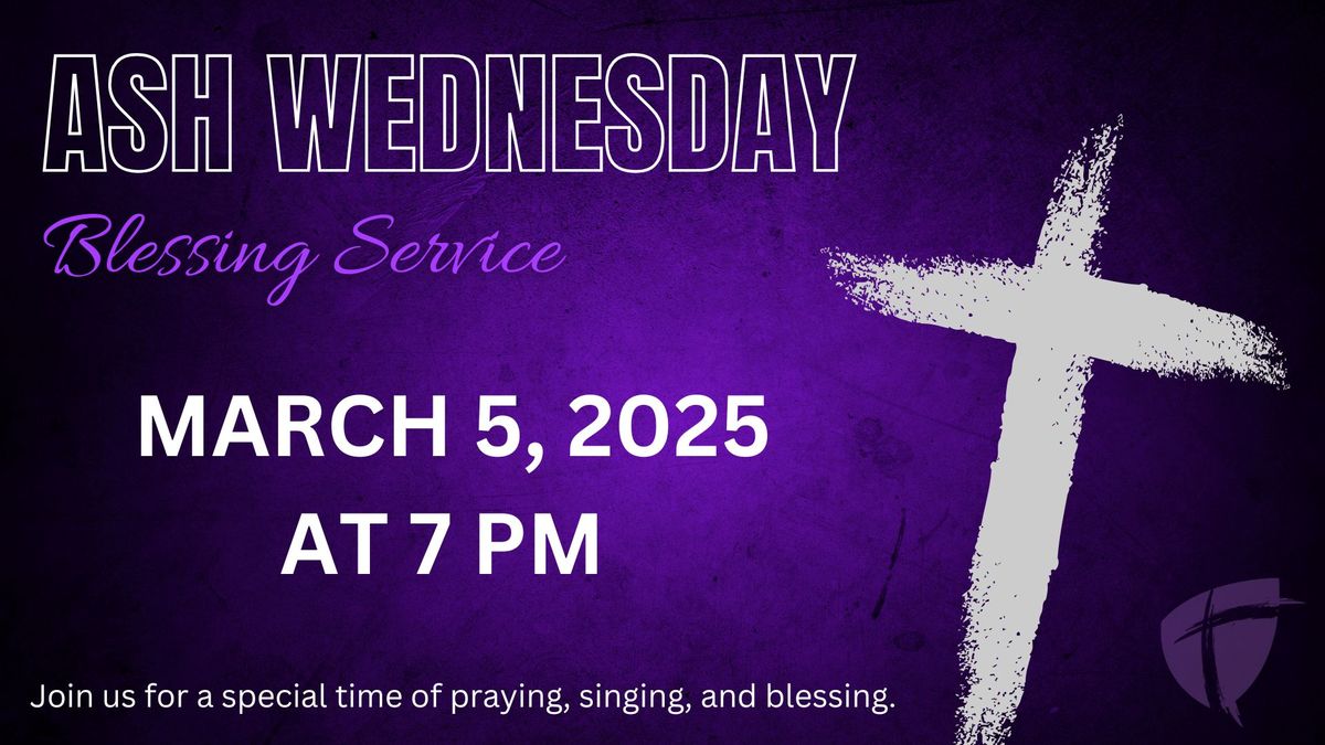 ASH Wednesday Blessing Service