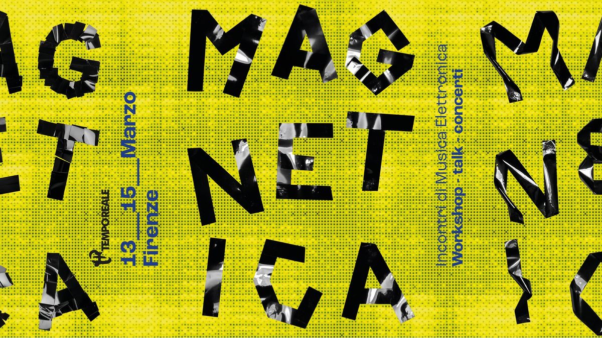 MAGNETICA | incontri di musica elettronica