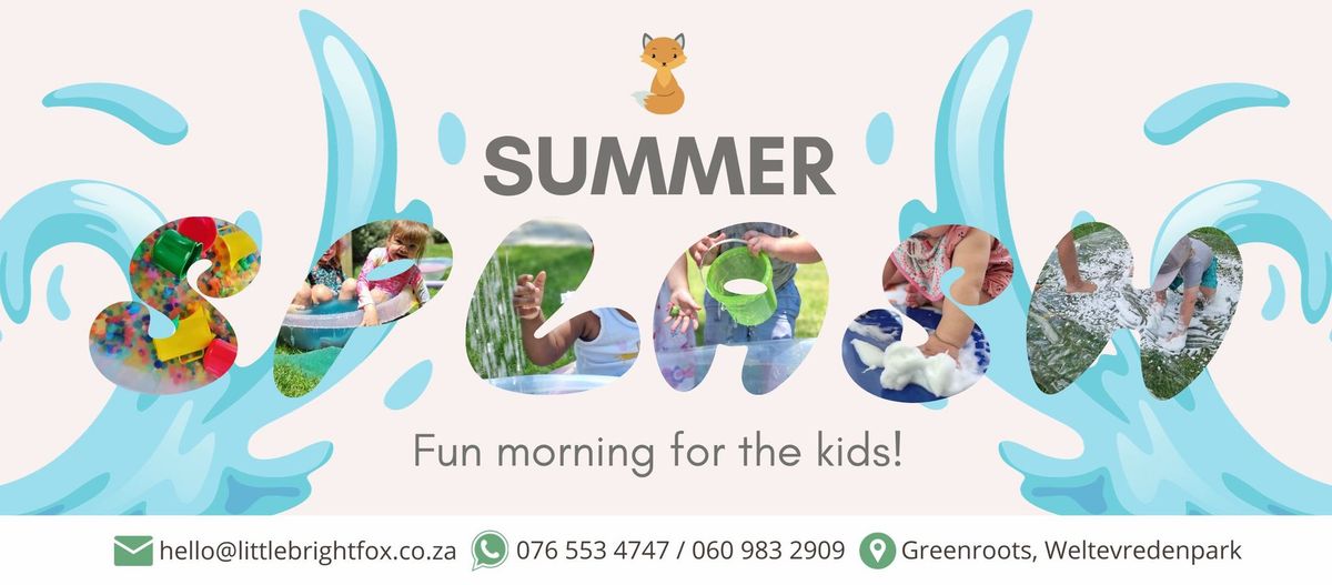 Summer Splash! Water & Sensory Play Morning (R100)