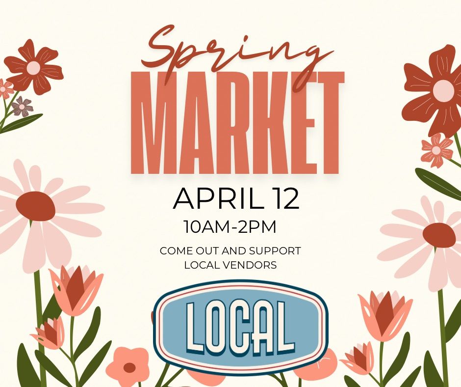 LOCAL Spring Market 